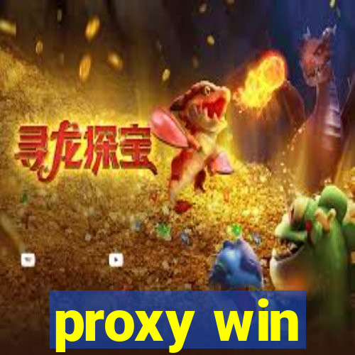 proxy win